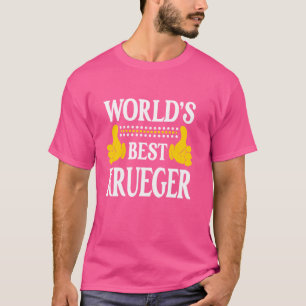 Krüger Nachname Team Familie Nachname Weltbeste T-Shirt