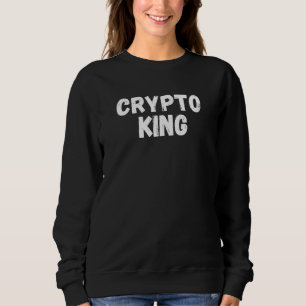 Krypto König Bitcoin Kryptowährung Blockchain Eth Sweatshirt