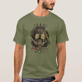 Krypto-Motivation | Bitcoin | Beweise sie falsch  T-Shirt