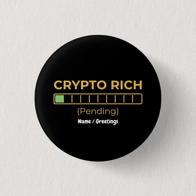 Krypto-Reicher wartet lustige Ladeleiste Investor  Button (Vorderseite)