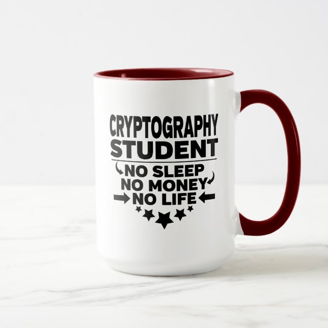 Kryptographie Student kein Schlaf kein Geld, kein  Tasse (Rechts)