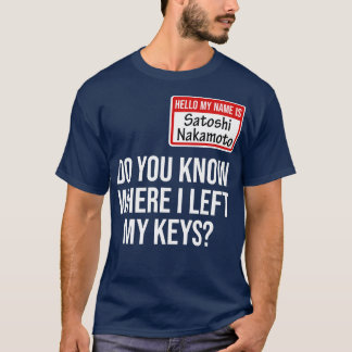 Kryptowährung Krypto Bitcoin Funny Hodl Satoshi N T-Shirt