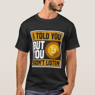 Kryptowährungsgeschenke für Bitcoin Miner und Trad T-Shirt