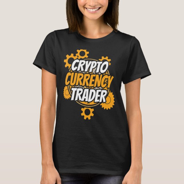 Kryptowährungshandel Cryptos Crypto Trading T-Shirt (Vorderseite)