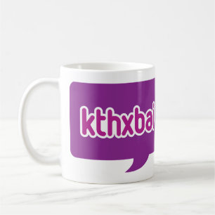 kthxbai Tasse weißen Kaffees