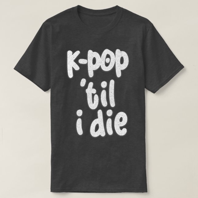 KTil I Die 1 T-Shirt (Design vorne)