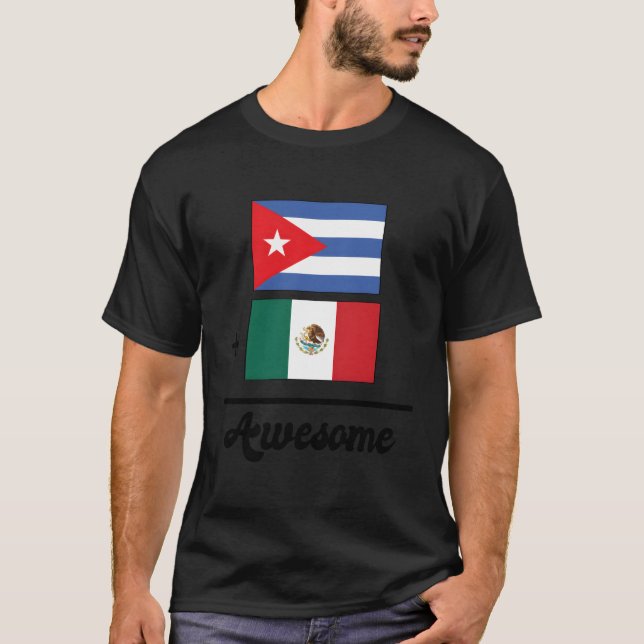 Kuba Plus Mexiko Gleichgestellte Phantastische kub T-Shirt (Vorderseite)