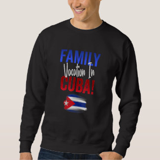 Kubanischer Sonnenuntergang Familienurlaub in Kuba Sweatshirt