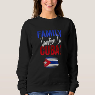 Kubanischer Sonnenuntergang Familienurlaub in Kuba Sweatshirt