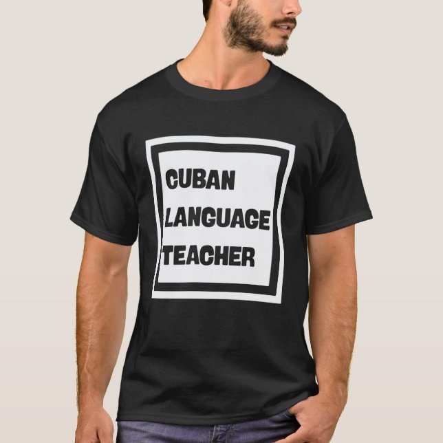 Kubanischer Sprachlehrer T-Shirt (Vorderseite)