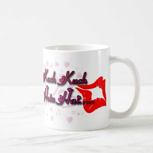 Kuch Kuch Hota Hai Tasse (Rechts)