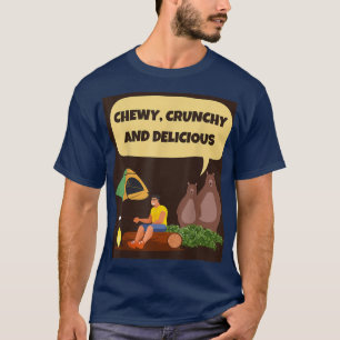 KÜCHE, KRUNCHIE UND KÖSTLICHE Camping hungrige Bär T-Shirt