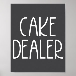 Kuchen für Frauen - Lustiger Foodie-Fest Bäcker-Zi Poster