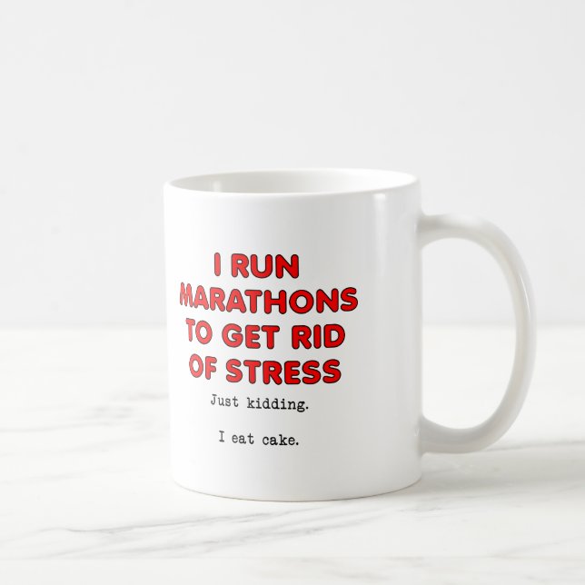 Kuchen für Stress Funny Mug Tasse (Rechts)