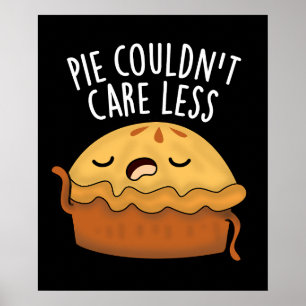 Kuchen konnte sich nicht kümmern weniger lustige L Poster