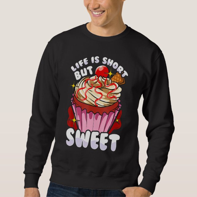 Kuchen Kurz, aber süße Sprinkles Kuchen Nachtisch Sweatshirt (Vorderseite)