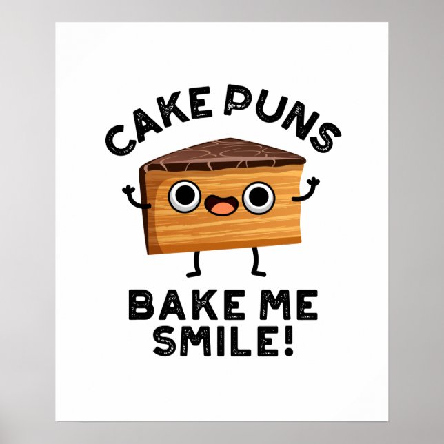 Kuchen Puns Bake Me Lächeln Funny Baking Puff Poster (Vorne)