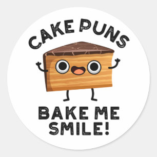 Kuchen Puns Bake Me Lächeln Funny Baking Puff Runder Aufkleber