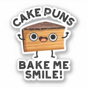Kuchen Puns Bake Me Lächeln Funny Food Puff Aufkleber