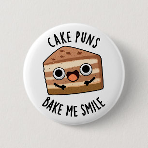 Kuchen Puns Bake Me Lächeln Funny Food Puff Button