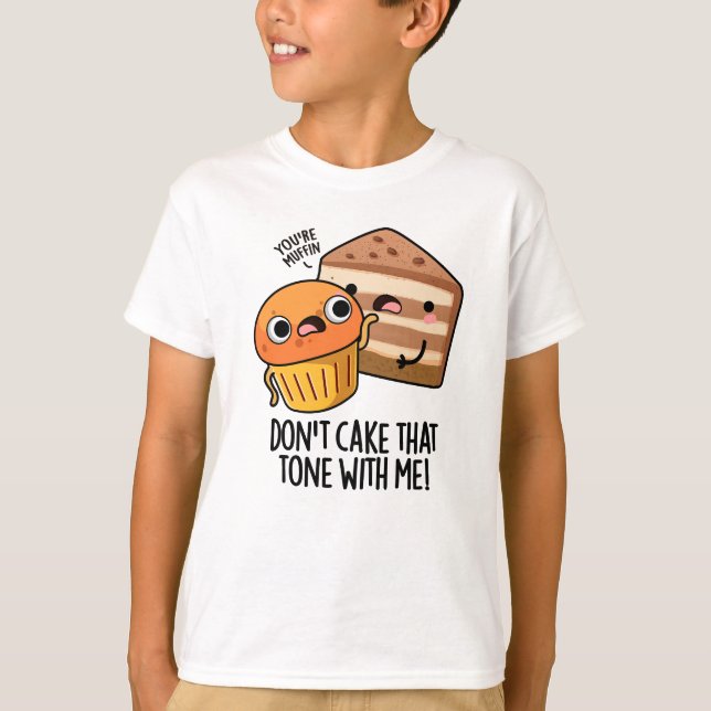 Kuchen Sie den Ton nicht mit meinem lustigen Snack T-Shirt (Vorderseite)