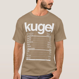 Kugel ernährungswissenschaftliche Fakten Jüdische  T-Shirt