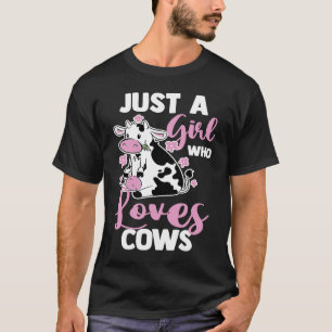 Kuh Bauernhof Tier Landwirtin Nur Ein Mädchen Das T-Shirt