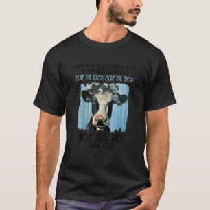 Kuh Hat sonst noch jemand eine Stimme, die Klatsch T-Shirt