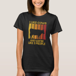 Kuh Ich mag Kühe und vielleicht wie 3 Leute, die e T-Shirt