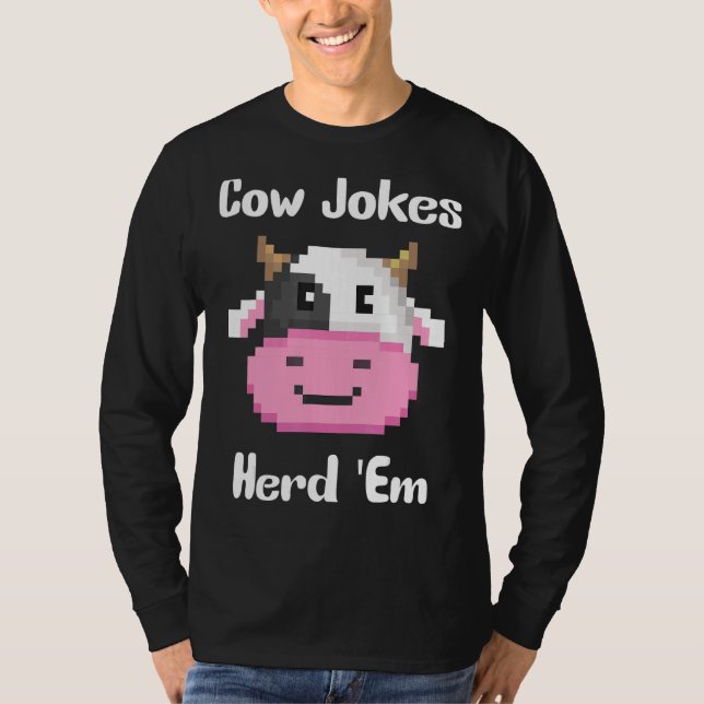 Kuh Jokes Herd 'em Sarcastic Puns Kuh Jokes 5 T-Shirt (Vorderseite)