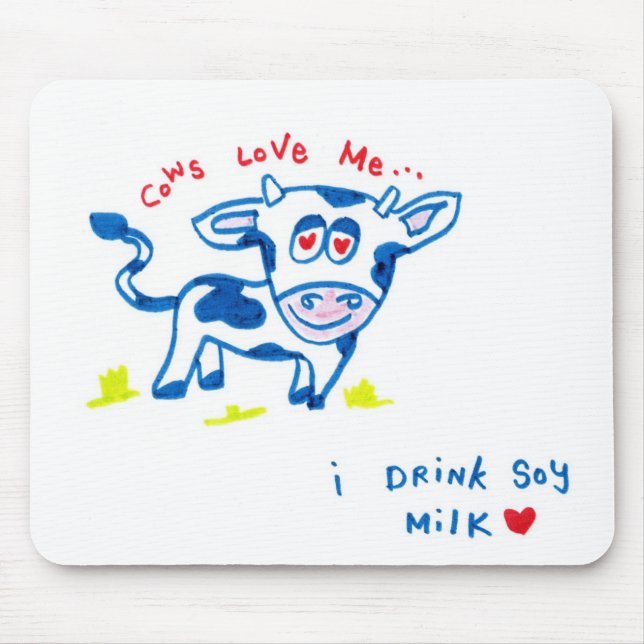 Kuh-Liebe ich… Ich trinke Sojamilch Mousepad (Vorne)
