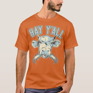 Kuh Lover Rind Bauer Hay Y'All Kuh T-Shirt