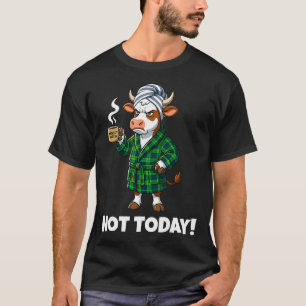 Kuh Nicht Heute Lustig T-Shirt