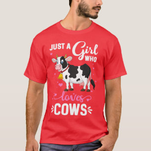 Kuh nur ein Mädchen, das Lieben Kühe Bauer T-Shirt
