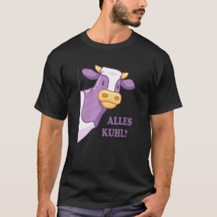 Kuh sagt Alles Kuhl Kuhbauer T-Shirt