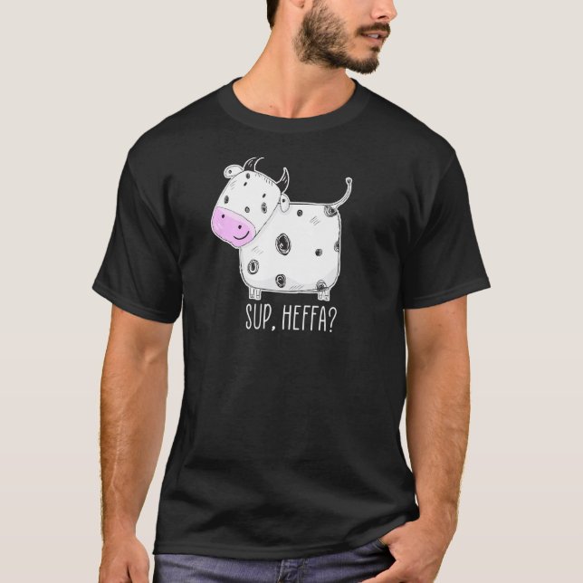 Kuh Sup Heffa T-Shirt (Vorderseite)