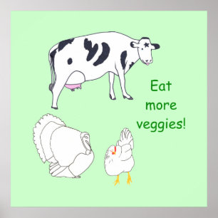Kuh Türkei Hühnchen essen mehr Veggies Plakate