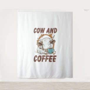 Kuh und Kaffee , Die lustige Western Mädchen Wandteppich