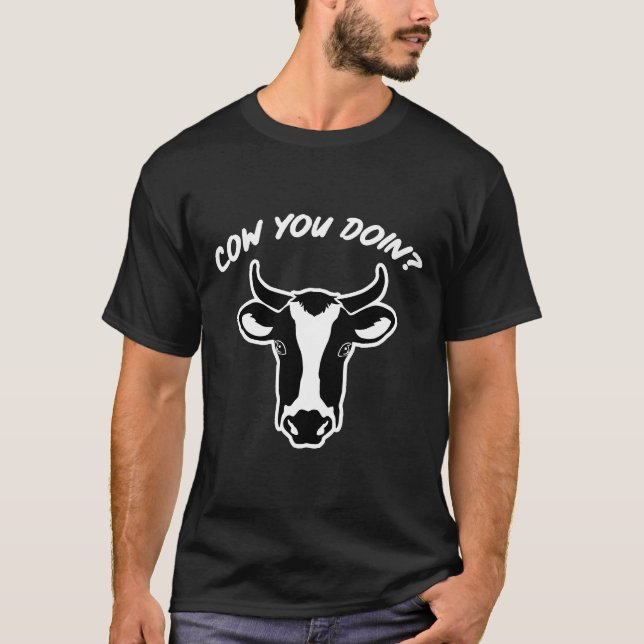 Kuh, was machst du Kuh T-Shirt (Vorderseite)