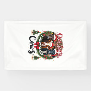Kuh Weihnachten Lieber Santa Ich Will Nur Kühe Lus Banner