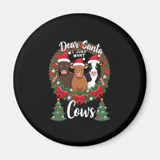 Kuh Weihnachten Lieber Santa Ich Will Nur Kühe Lus Magnet