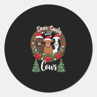 Kuh Weihnachten Lieber Santa Ich Will Nur Kühe Lus Runder Aufkleber
