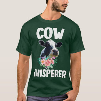 Kuh Whisperer Niedliche Kuh Blumenzucht Bauer G T-Shirt