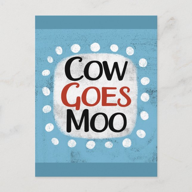 Kuh wird Moo-Postkarte Postkarte (Vorderseite)
