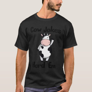 Kuh Witze sammeln sie Sarkastische Wortspiele Kuh T-Shirt