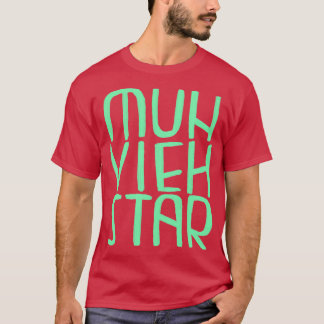 Kuhbauer Bauernhof Muhviehstar T-Shirt