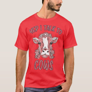 Kühe Design Kuh Sprichwort Kuh Bauer Kuh T-Shirt
