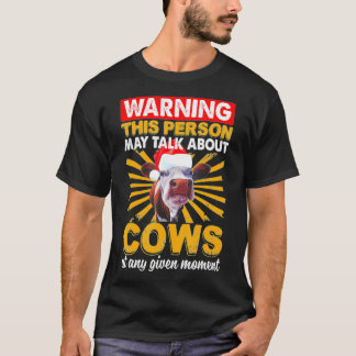 Kühe jeden Moment  T-Shirt