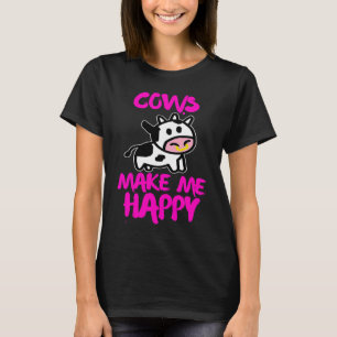 Kühe machen mich glücklich   Bauer Kuh T-Shirt