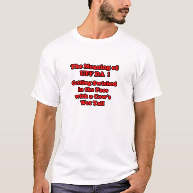 KÜHE MACHTEN SCHWANZ UFF DA NASS T-Shirt (Vorderseite)